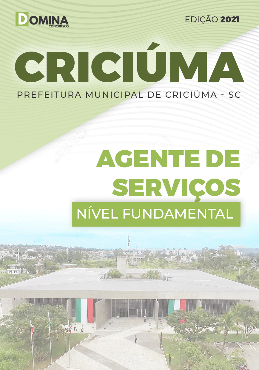 Apostila Seletivo Pref Criciúma SC 2021 Agente de Serviços