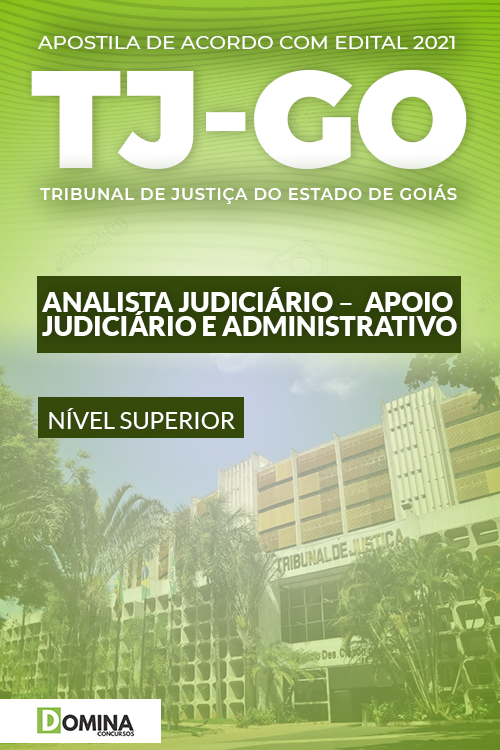 Apostila TJ GO 2021 Analista Judiciário e Administrativo