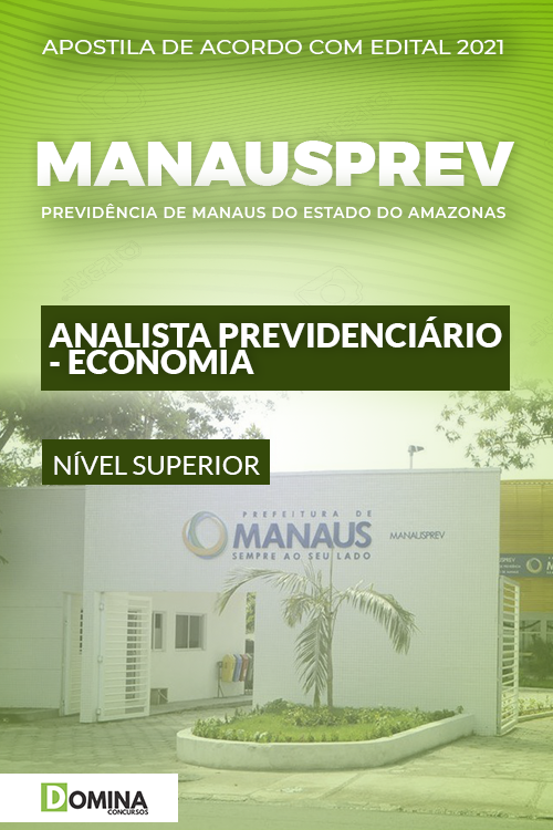 Apostila ManausPrev AM 2021 Analista Prev Economia