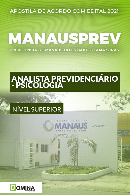 Apostila ManausPrev AM 2021 Analista Prev Psicologia