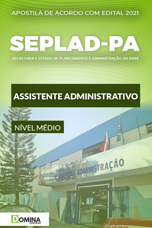 Apostila Concurso SEPLAD PA 2021 Assistente Administrativo