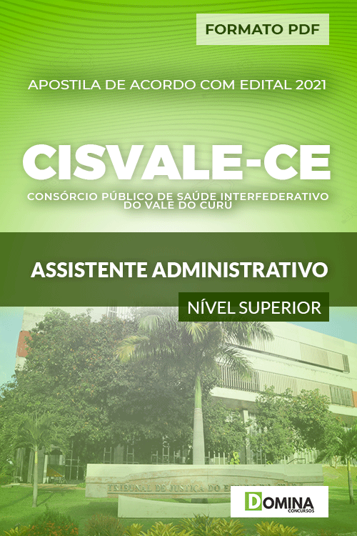 Apostila CISVALE CE 2021 Assistente Administrativo