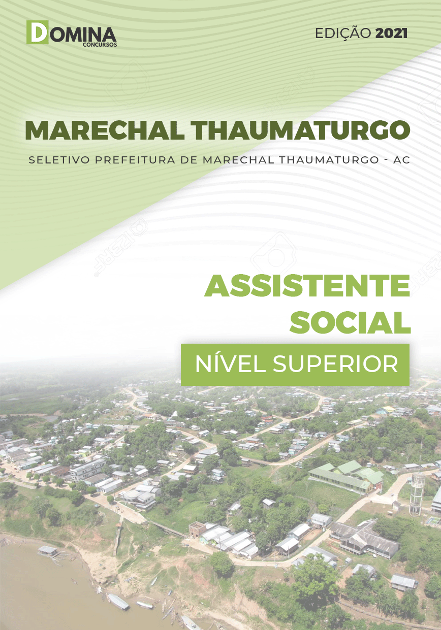 Apostila Pref Marechal Thaumaturgo AC 2021 Assistente Social