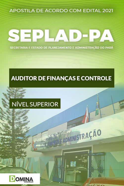Apostila SEPLAD PA 2021 Auditor de Finanças e Controle