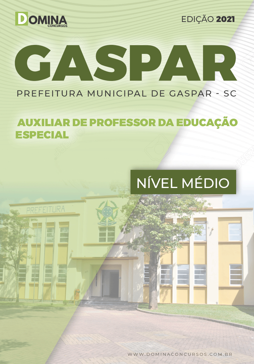 Apostila Pref Gaspar SC 2021 Auxiliar Professor Educação Especial