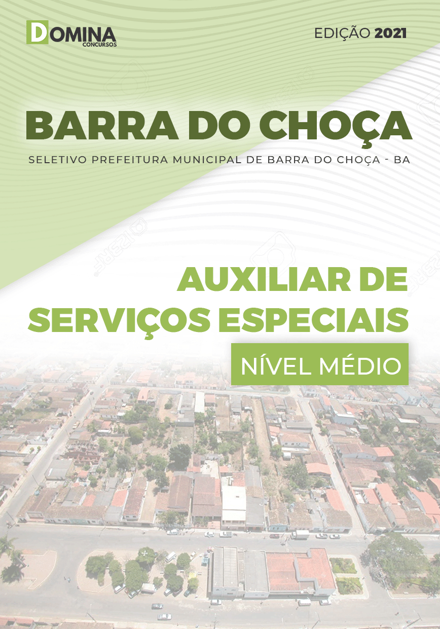 Apostila Pref Barra Choça BA 2021 Auxiliar de Serviços Especiais