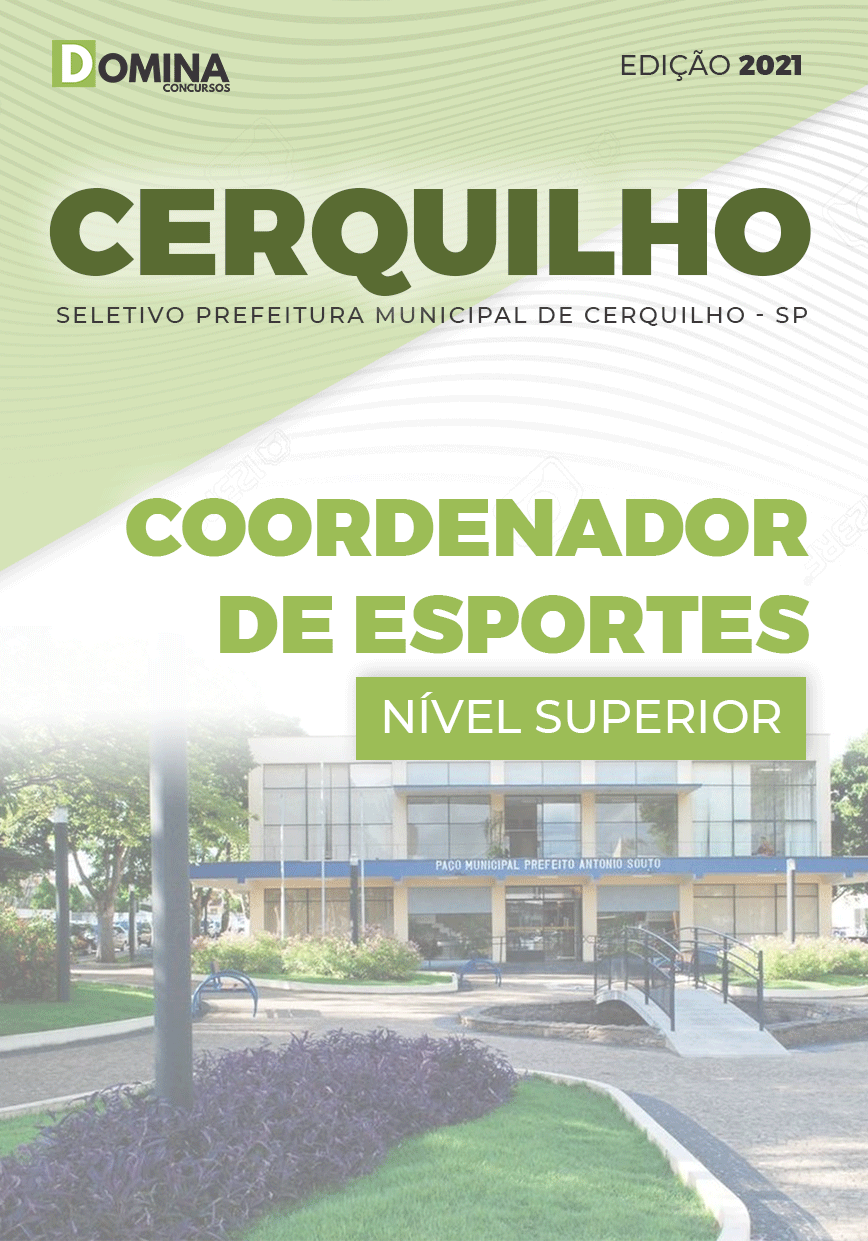 Apostila Pref Cerquilho SP 2021 Instrutor Coordenador de Esportes