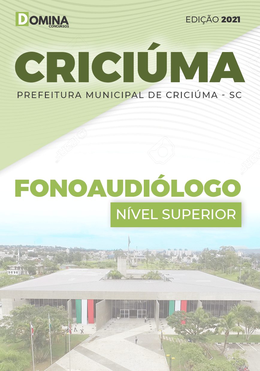 Apostila Seletivo Pref Criciúma SC 2021 Fonoaudiólogo