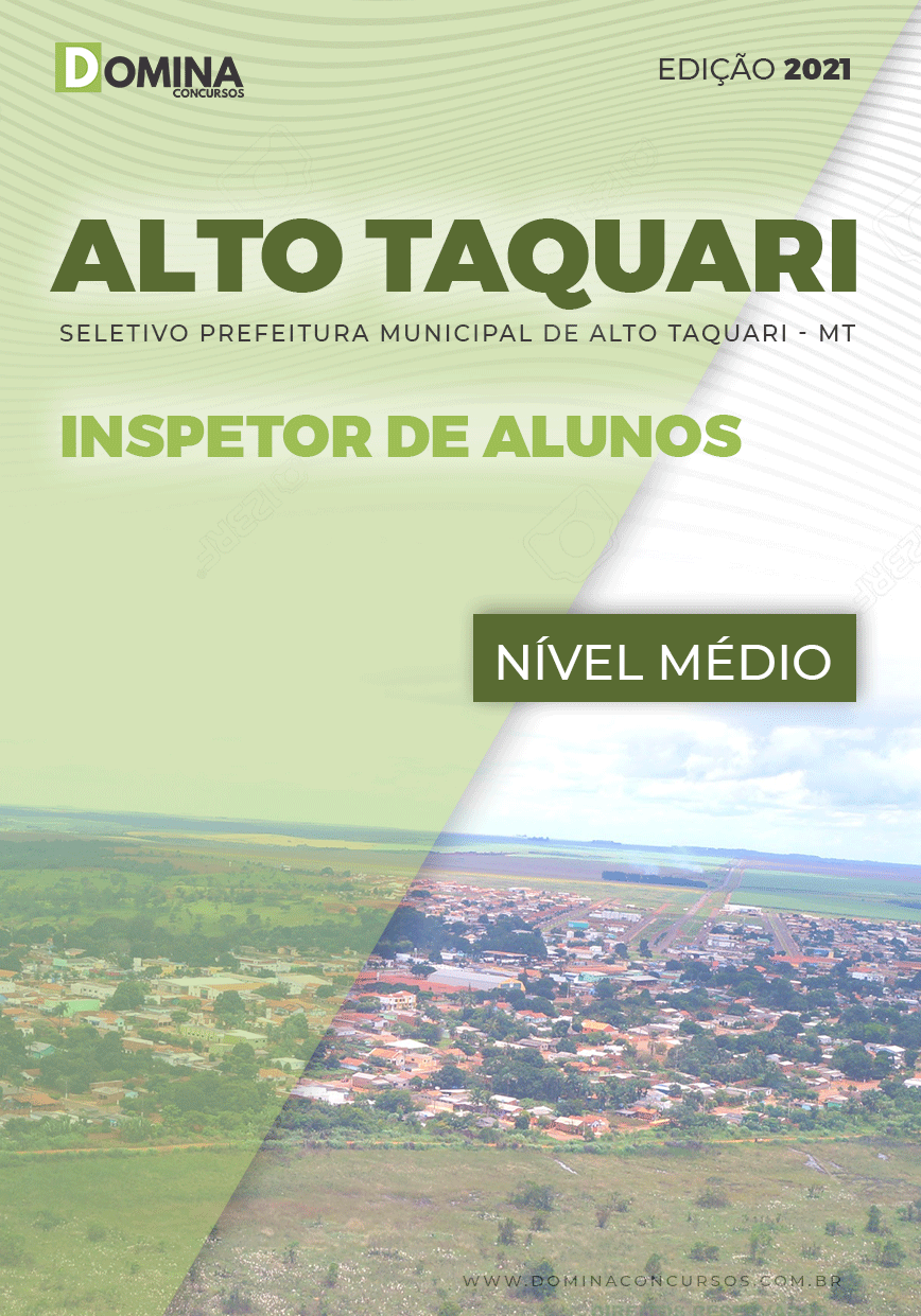 Apostila Pref Alto Taquari MT 2021 Inspetor de Alunos