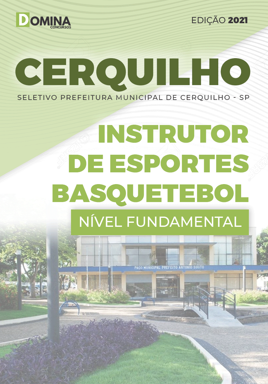 Apostila Pref Cerquilho SP 2021 Instrutor Esportes Basquetebol