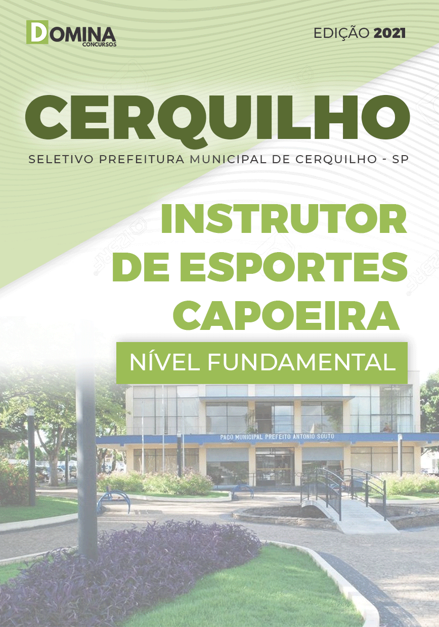 Apostila Pref Cerquilho SP 2021 Instrutor Esportes Capoeira