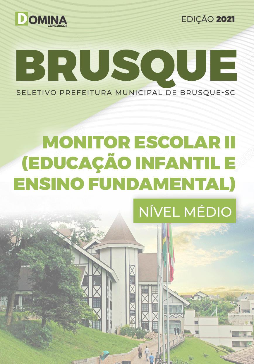 Apostila Seletivo Pref Brusque SC 2021 Monitor Escolar II