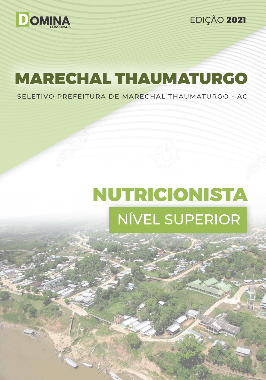 Apostila Pref Marechal Thaumaturgo AC 2021 Nutricionista