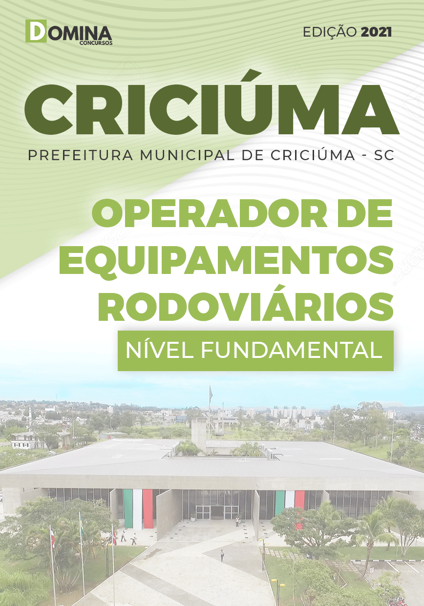 Apostila Pref Criciúma SC 2021 Operador Equipamentos Rodoviários