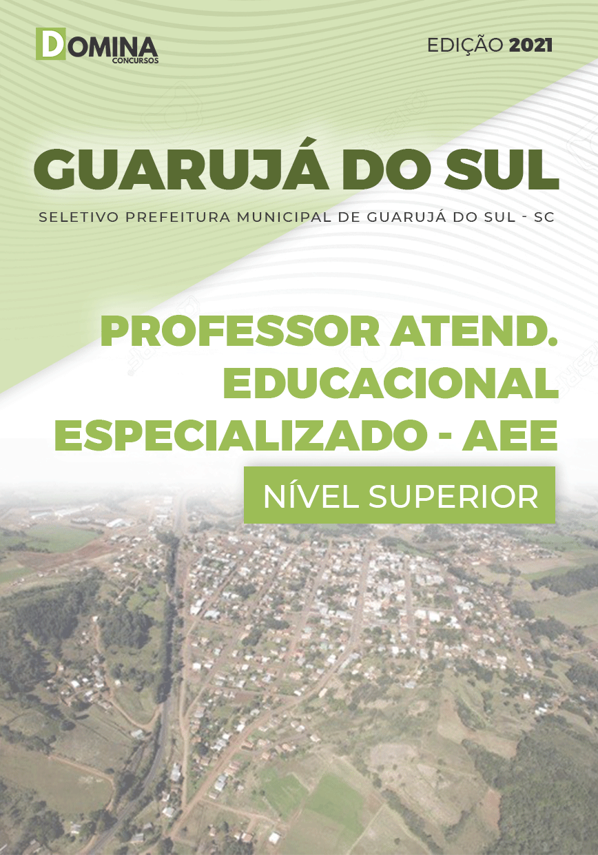 Apostila Pref Guarujá do Sul SC 2021 Prof Educacional AEE