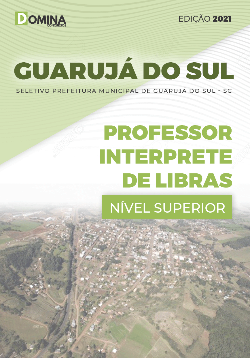 Apostila Pref Guarujá do Sul SC 2021 Professor Interprete de Libras