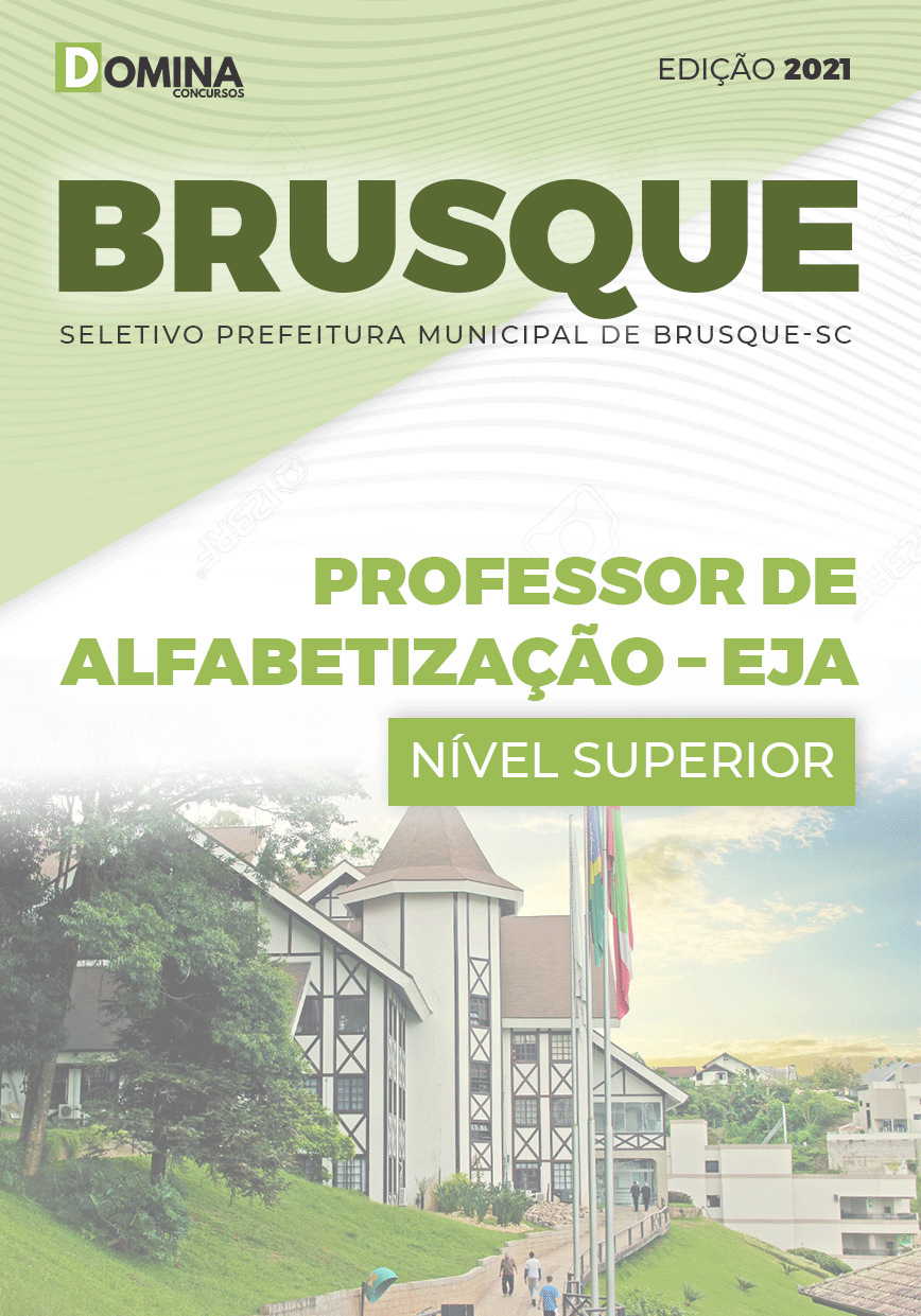 Apostila Pref Brusque SC 2021 Professor de Alfabetização EJA