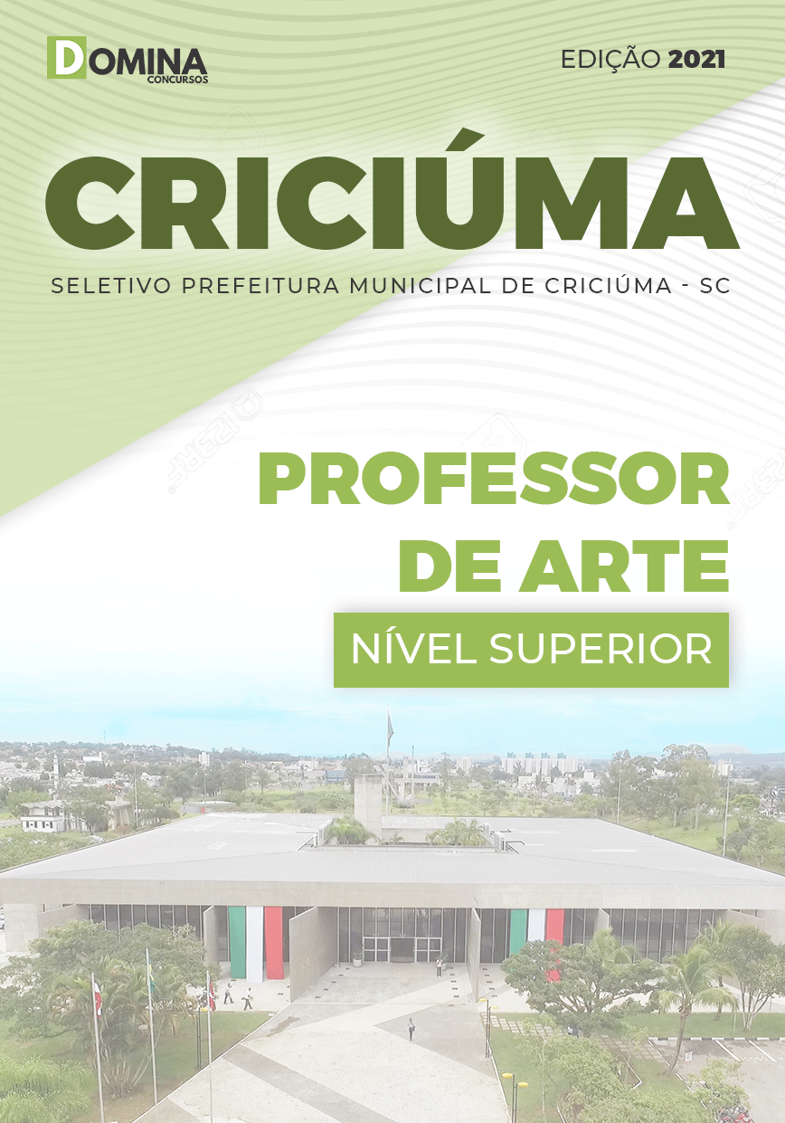 Apostila Seletivo Pref Criciúma SC 2021 Professor de Arte