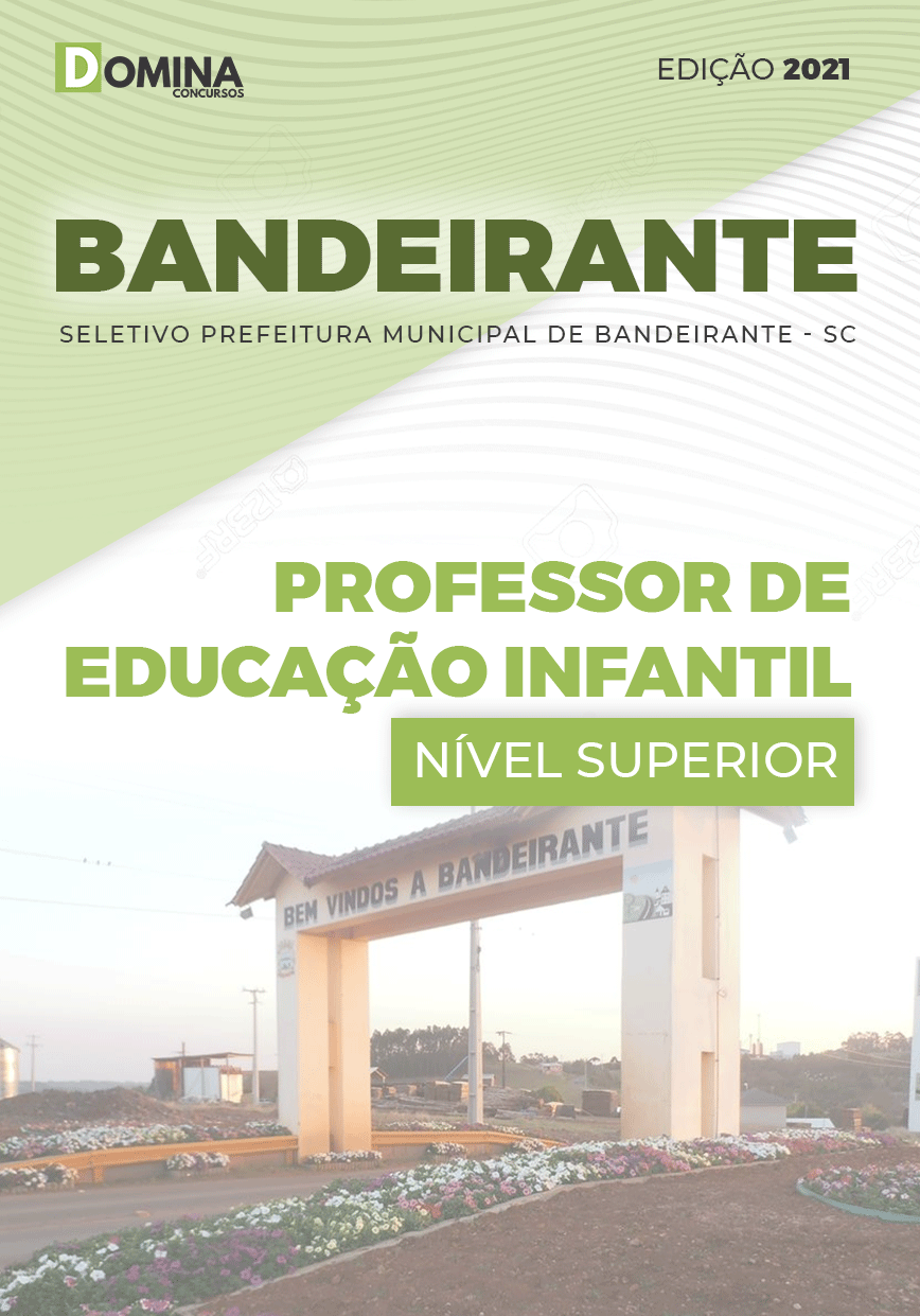 Apostila Pref Bandeirante SC 2021 Professor Educação Infantil