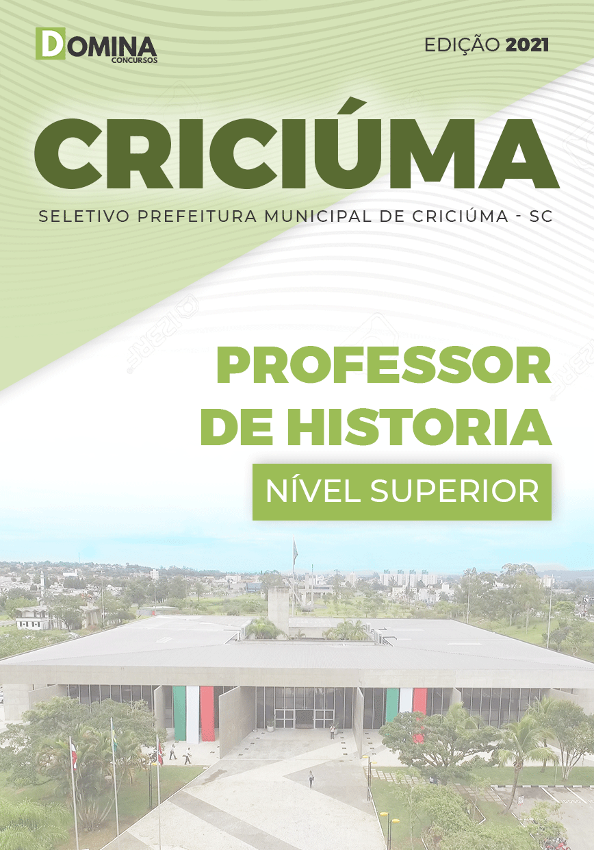 Apostila Seletivo Pref Criciúma SC 2021 Professor de Historia