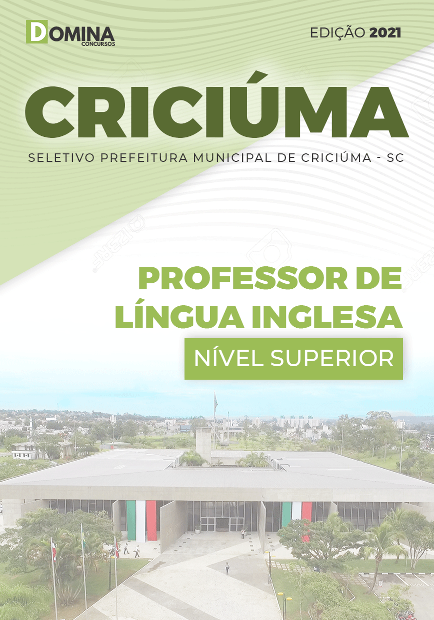 Apostila Pref Criciúma SC 2021 Professor de Língua Inglesa