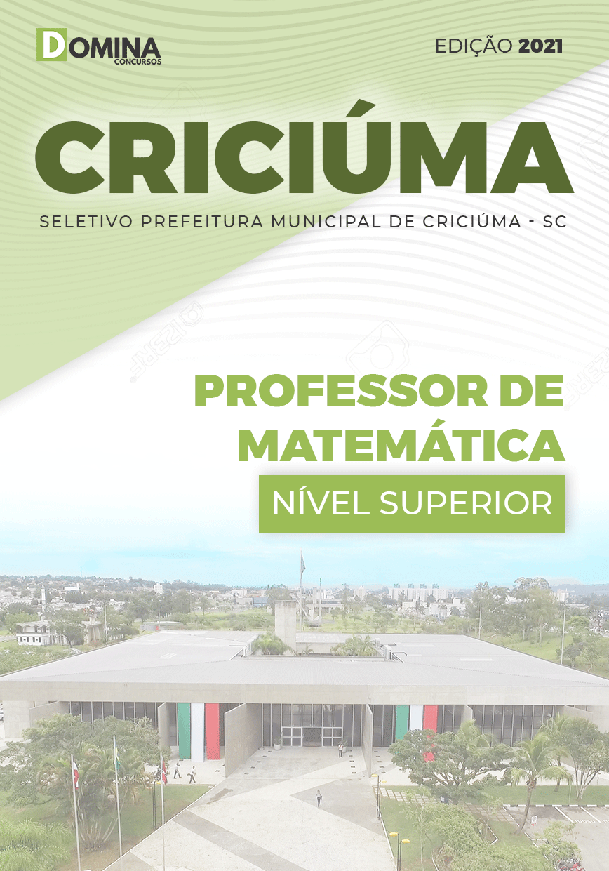 Apostila Pref Criciúma SC 2021 Professor de Matemática