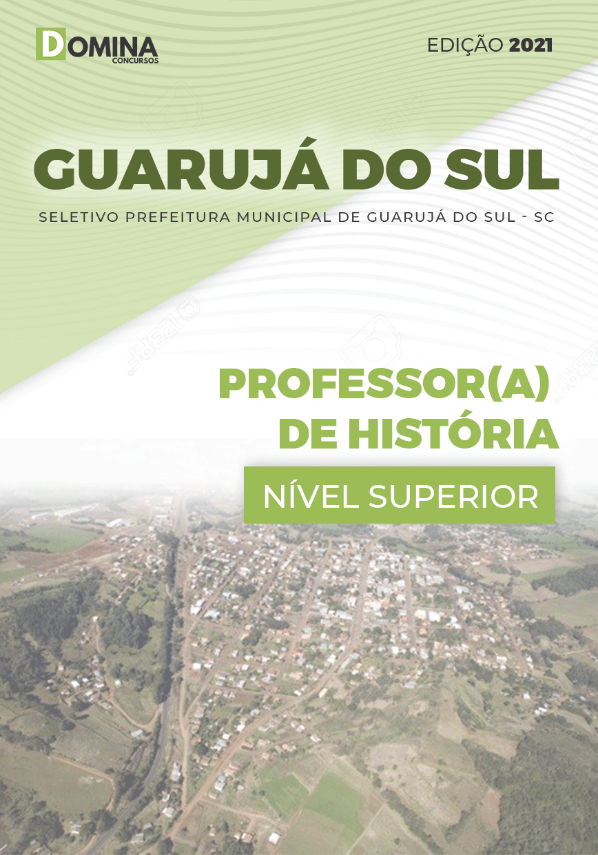 Apostila Pref Guarujá do Sul SC 2021 Professor de História