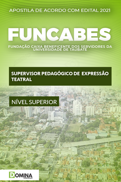 Apostila FUNCABES SP 2021 Supervisor Expressão Teatral