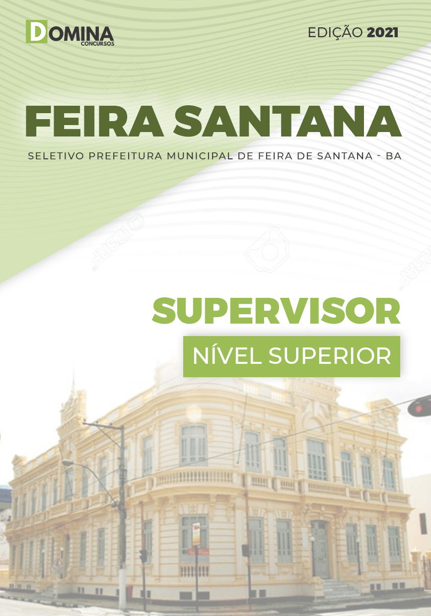 Apostila Seletivo Pref Feira de Santana BA 2021 Supervisor