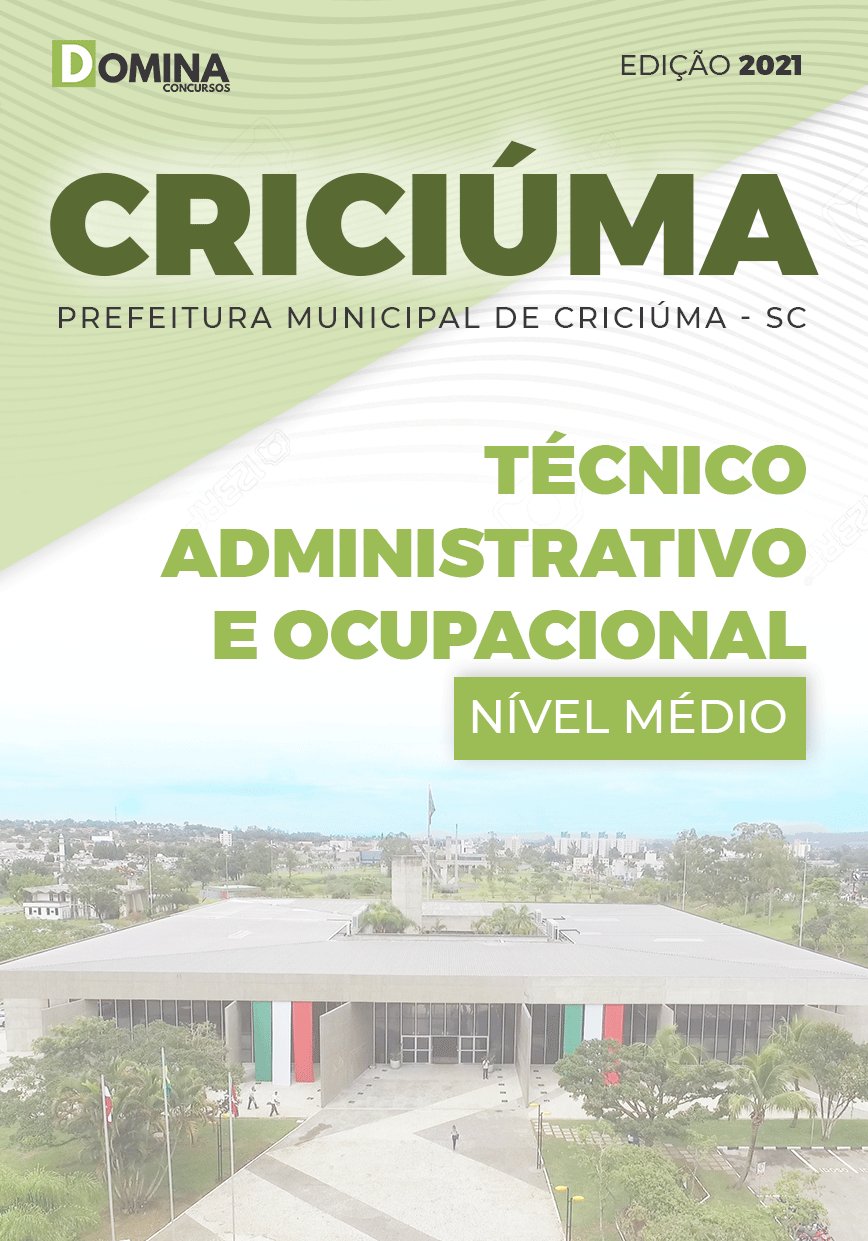 Apostila Pref Criciúma SC 2021 Técnico ADM e Ocupacional