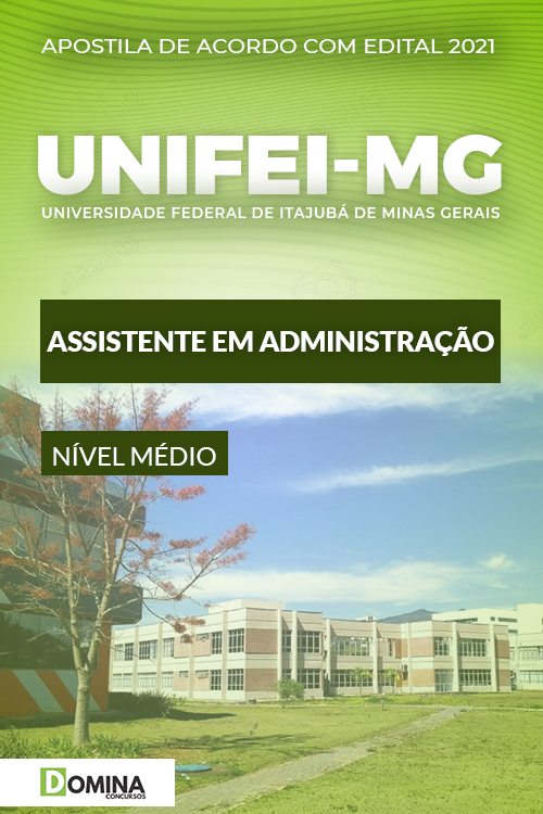 Apostila UNIFEI MG 2022 Assistente em Administração