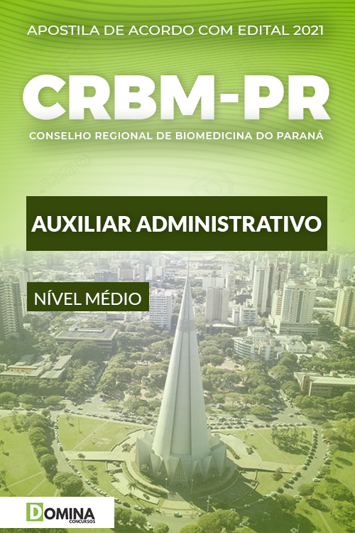 Apostila Concurso CRBM PR 2021 Auxiliar Administrativo