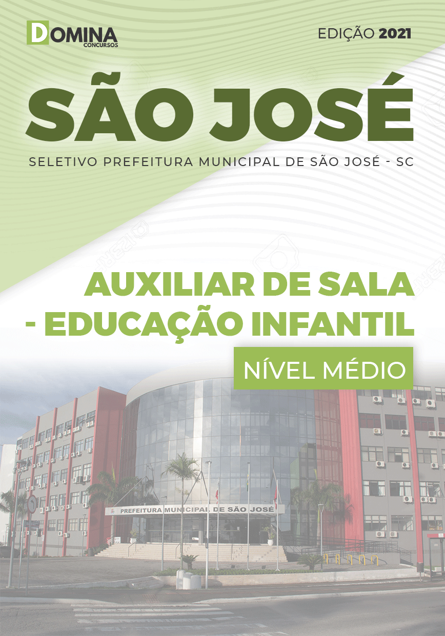 Apostila Seletivo Pref São José SC 2021 Auxiliar de Sala