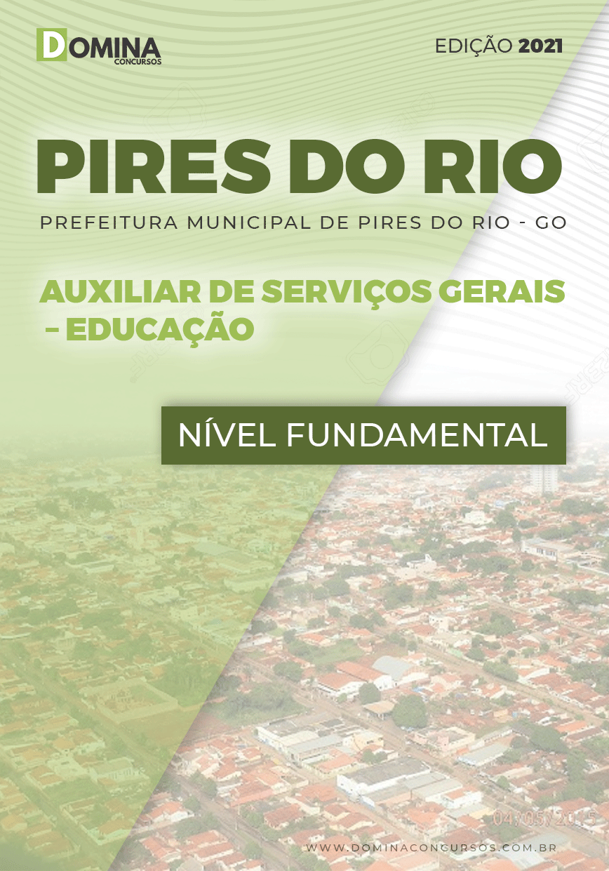 Apostila Pires do Rio GO 2021 Auxiliar de Serviços Gerais