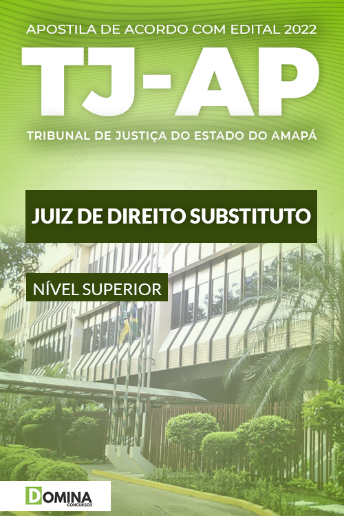 Apostila Concurso TJ AP 2021 Juiz de Direito Substituto