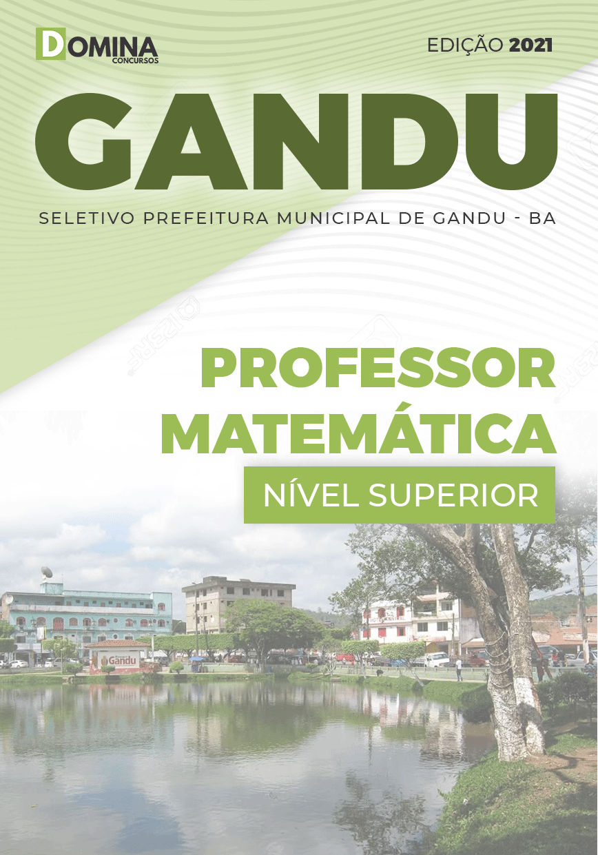 Apostila Prefeitura Gandu BA 2021 Professor de Matemática