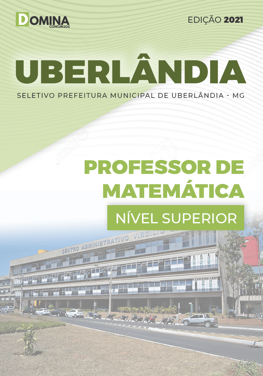 Apostila Uberlândia MG 2021 Professor de Matemática