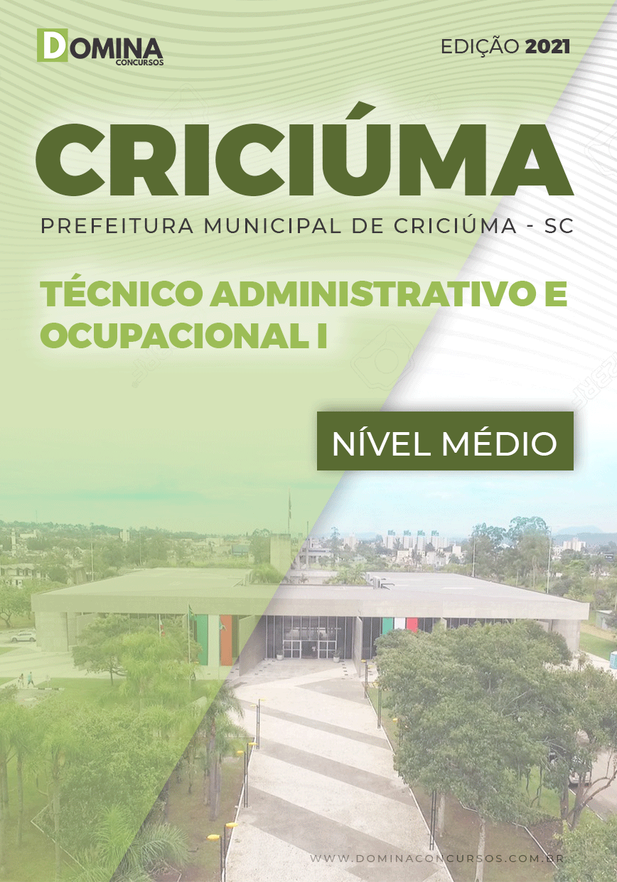 Apostila Pref Criciúma SC 2021 Técnico Adm e Ocupacional I