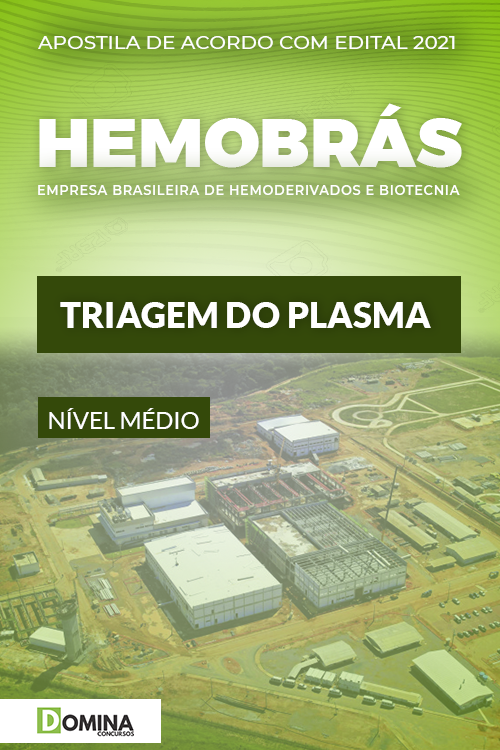 Apostila Hemobrás 2021 Técnico Industrial Triagem do Plasma