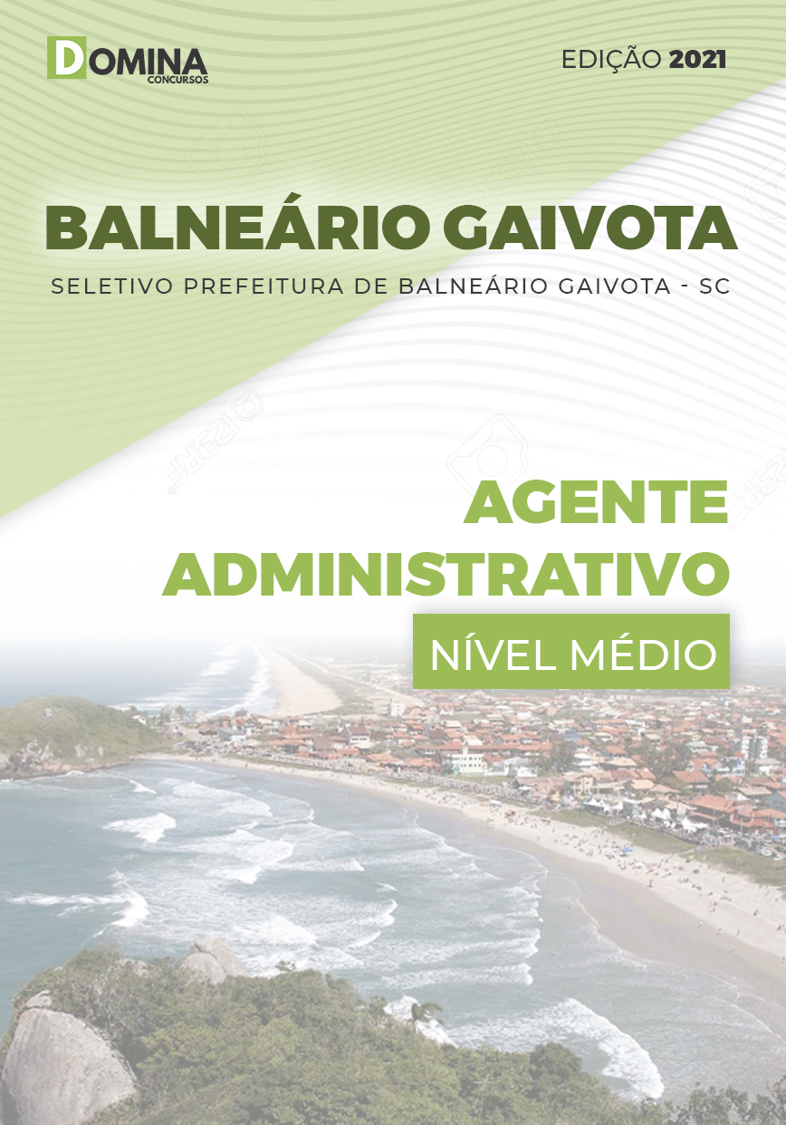 Apostila Pref Balneário Gaivota SC 2021 Agente Administrativo
