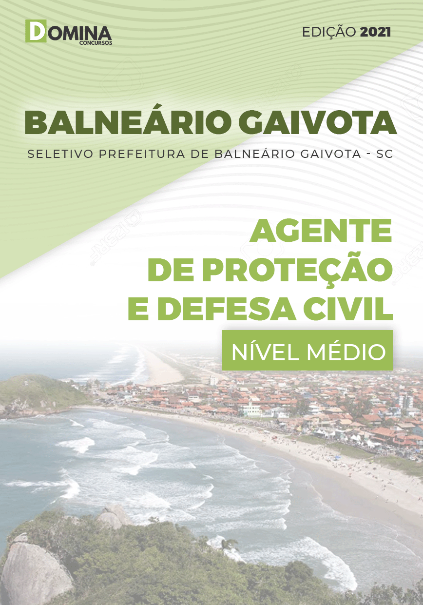 Apostila Balneário Gaivota SC 2021 Agente Proteção Defesa Civil
