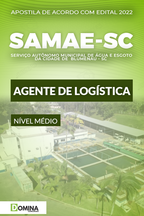Apostila Concurso SAMAE Blumenau SC 2022 Agente de Logística