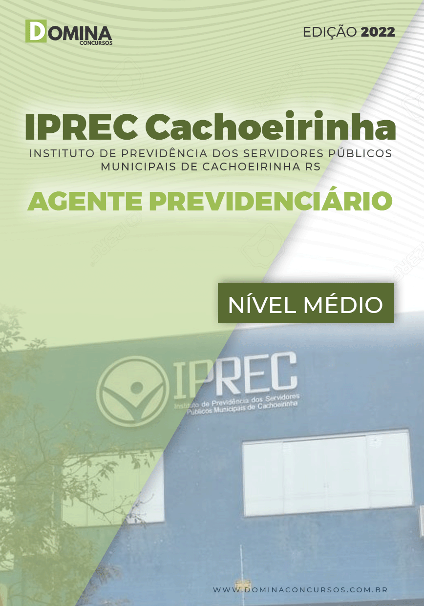 Apostila IPREC Pref Cachoeirinha RS 2022 Agente Previdenciário