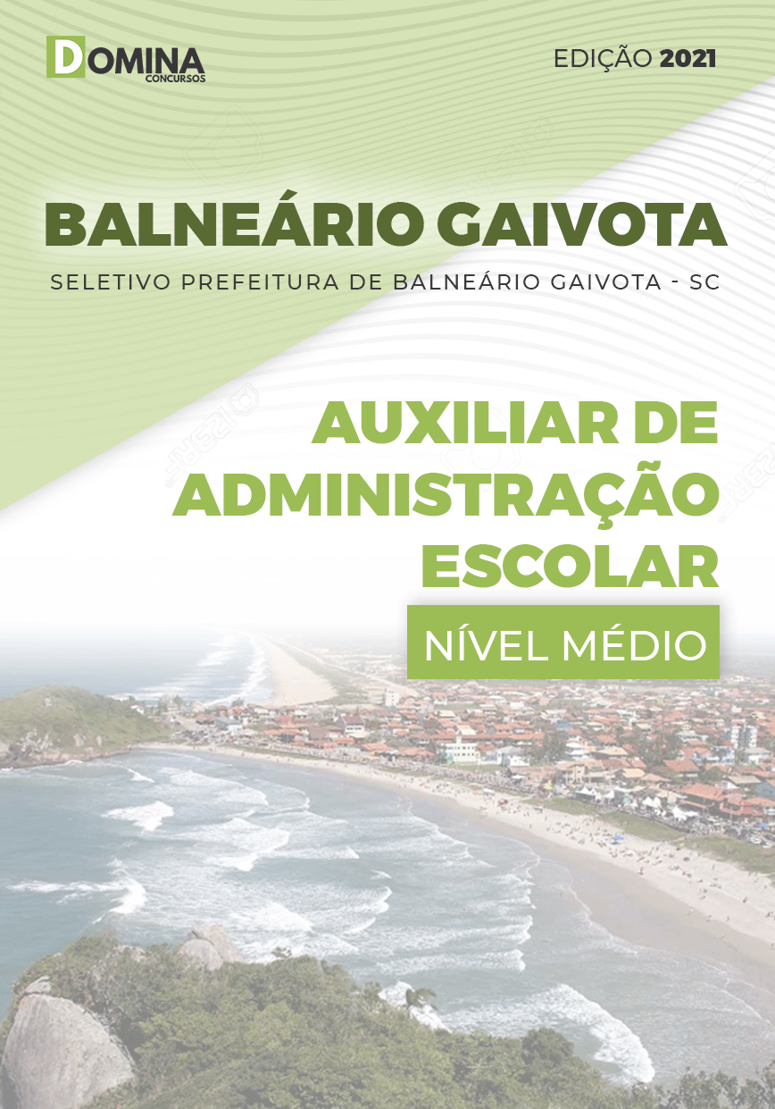 Apostila Balneário Gaivota SC 2021 Auxiliar Administração Escolar