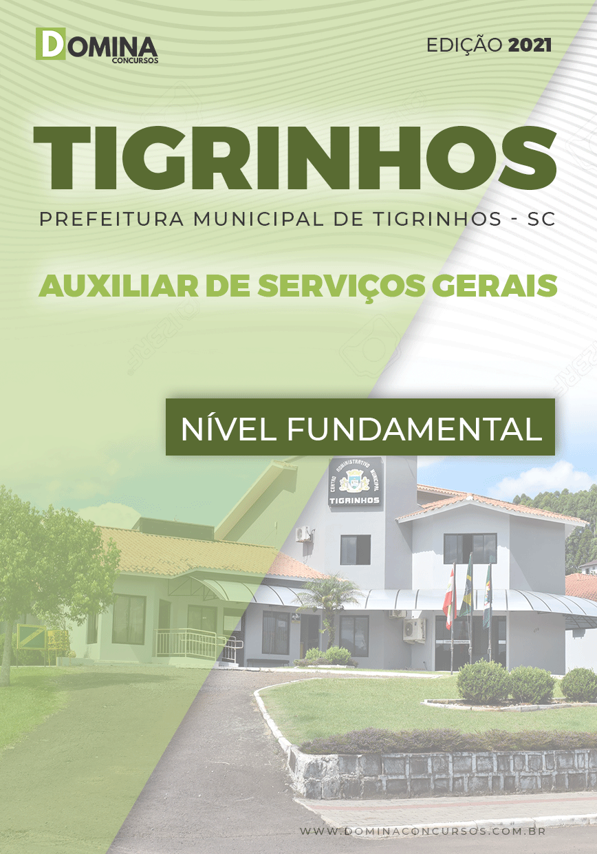 Apostila Concurso Tigrinhos SC 2021 Auxiliar de Serviços Gerais