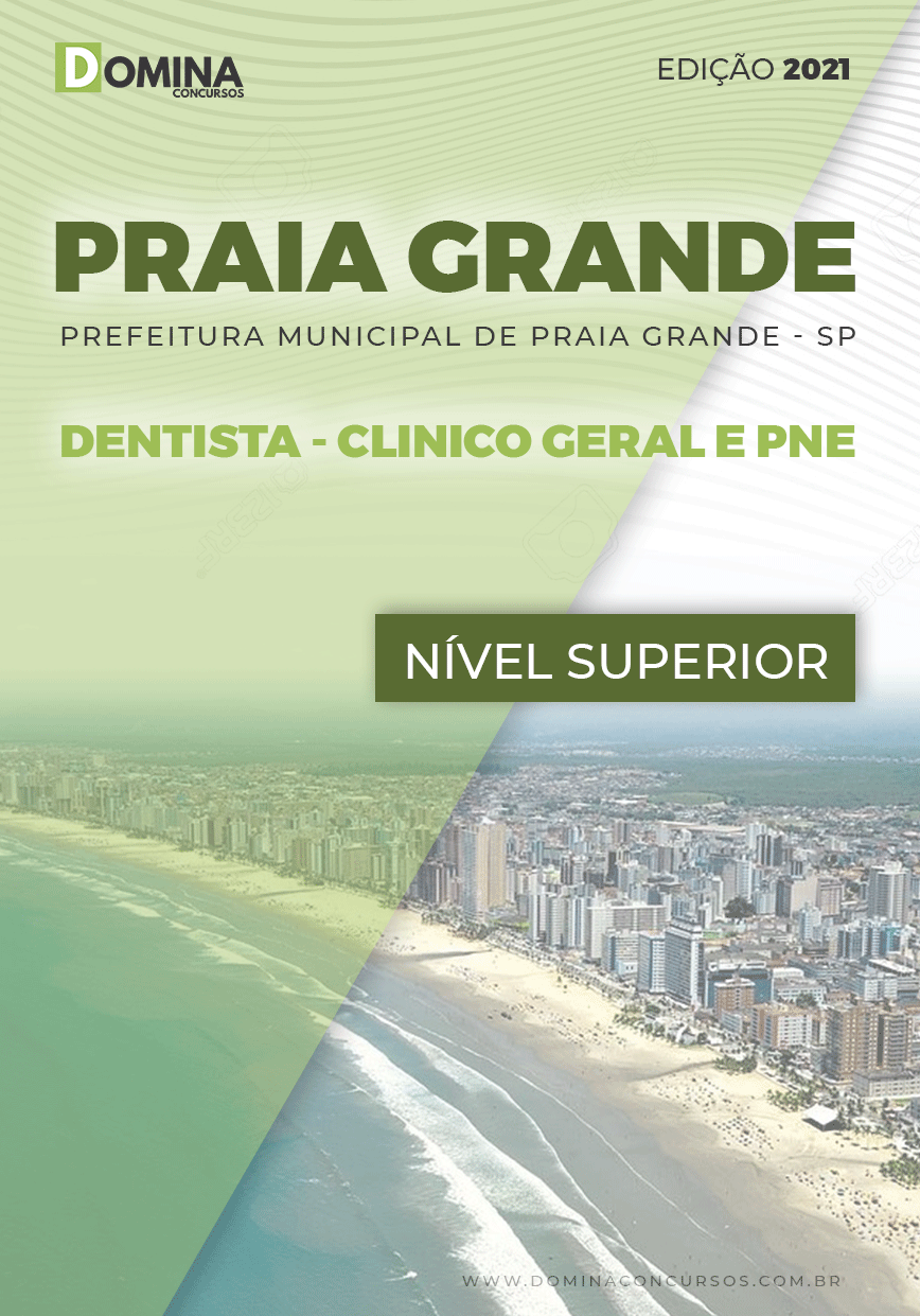 Apostila Praia Grande SP 2021 Dentista Clínico Geral e PNE