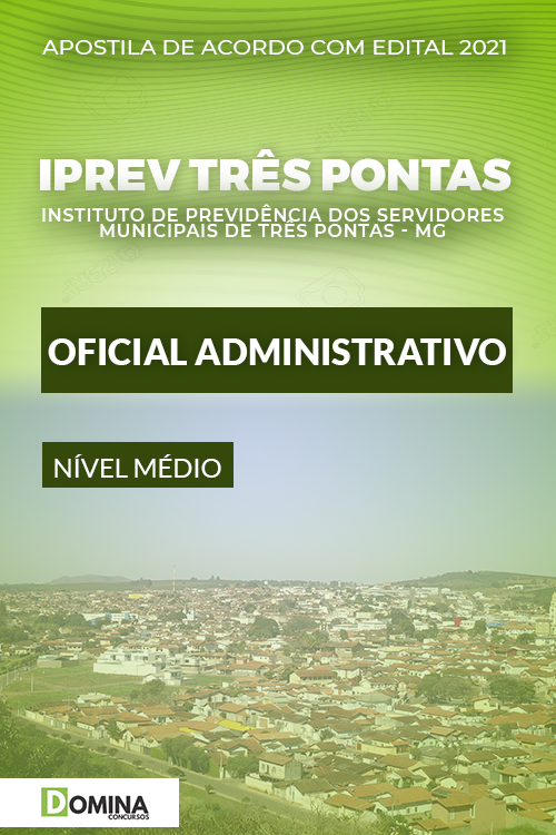 Apostila Iprev Três Pontas MG 2022 Oficial Administrativo