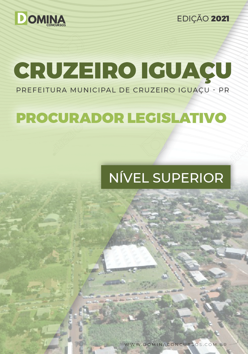 Apostila Câmara Cruzeiro Iguaçu PR 2021 Procurador Legislativo