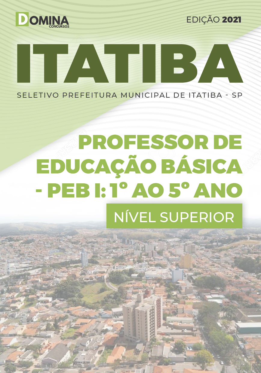 Apostila Pref Itatiba SP 2021 Professor PEB I 1º ao 5º Ano