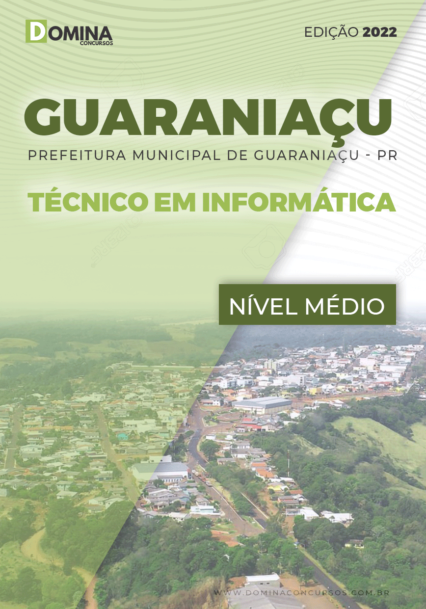 Apostila Pref Guaraniaçu PR 2022 Técnico em Informática